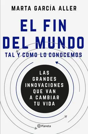 El Fin del Mundo Tal y Como lo Conocemos
