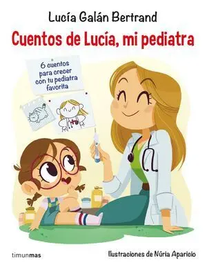 Cuentos de Lucía mi Pediatra