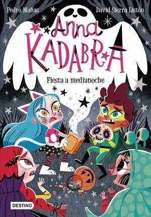 Anna Kadabra 4. Fiesta a Medianoche
