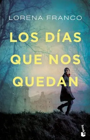 Los Días que nos Quedan