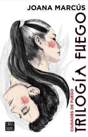 Trilogia Fuego 3. Ciudades de Fuego
