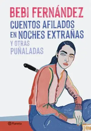 Cuentos Afilados en Noches Extrañas y Otras Puñala