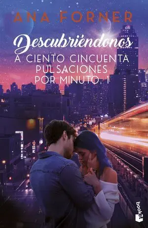 Descubriéndonos. A Ciento Cincuenta Pulsaciones por Minuto, 1