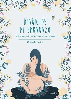 Diario de mi Embarazo y de los Primeros Meses del Bebé
