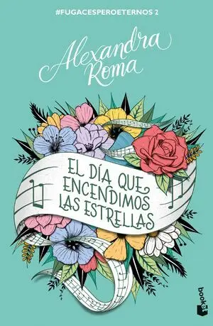 El Día que Encendimos las Estrellas