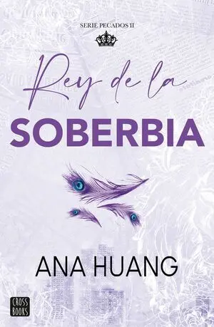 Pecados 2. Rey de la Soberbia