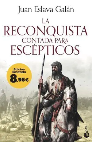 La Reconquista Contada para Escèpticos