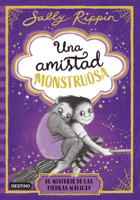 Una Amistad Monstruosa 2. El Misterio de las Piedras Mágicas
