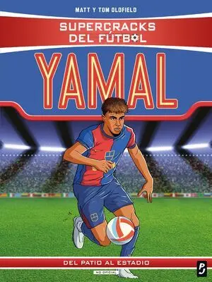 Supercracks del Fútbol. Lamine Yamal