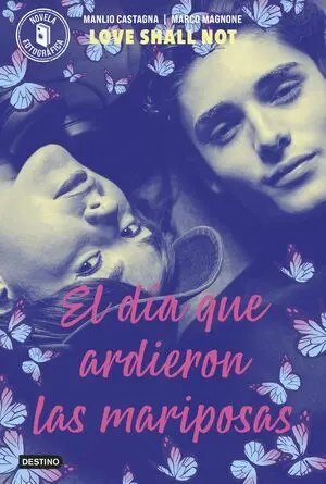 Dia que Ardieron las Mariposas, el