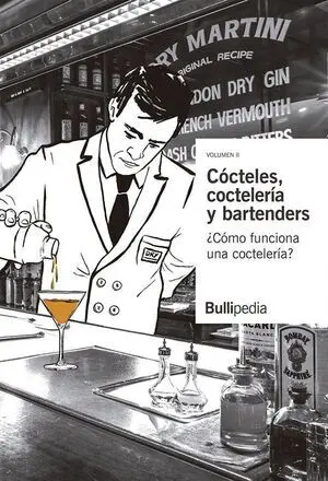 Cócteles, Coctelería y Bartenders