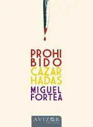 Prohibido Cazar Hadas