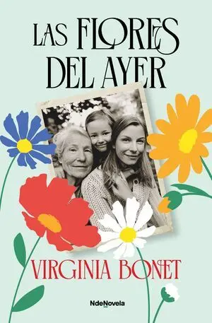 Las Flores del Ayer
