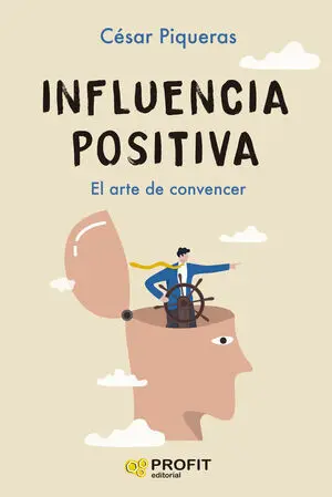 Influencia Positiva. arte de Convencer