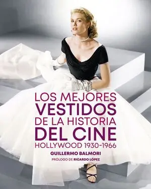 Los Mejores Vestidos de la Historia del Cine