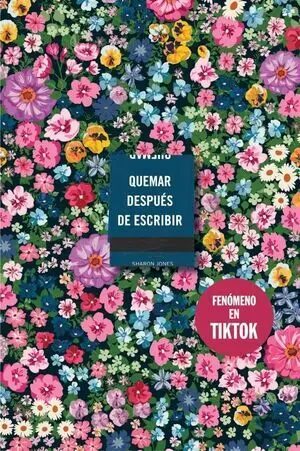 Quemar Despues de Escribir (Edicion Oficial Flores)