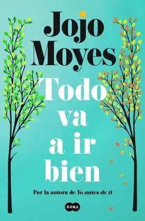 Todo Va a Ir Bien