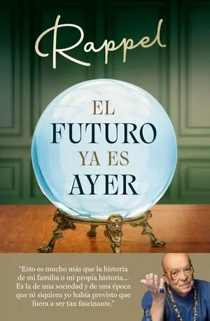 Futuro Ya Es Ayer, el