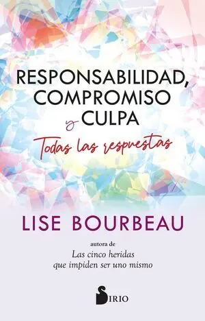 Responsabilidad, Compromiso y Culpa:todas las Respuestas