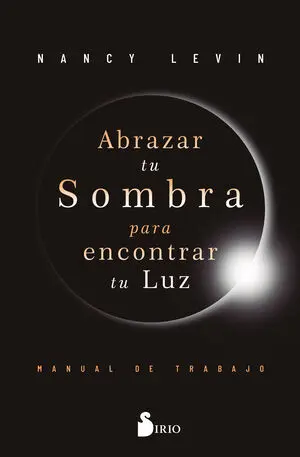 Abrazar tu Sombra para Encontrar tu Luz