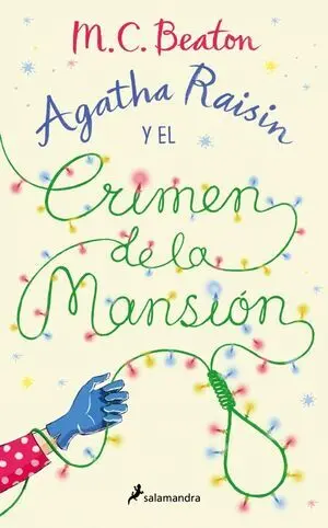 Agatha Raisin y el Crimen de la Mansion (Agatha Raisin 10)