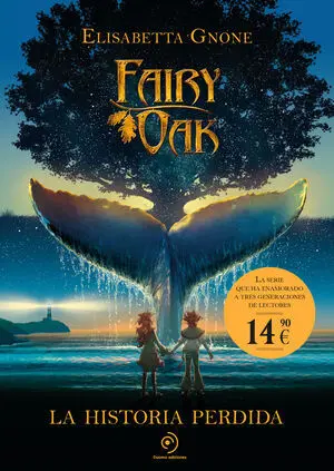 Fairy Oak 8: la Historia Perdida
