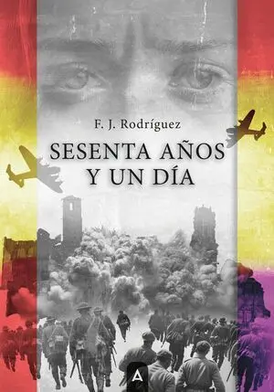 Sesenta Años y un Día
