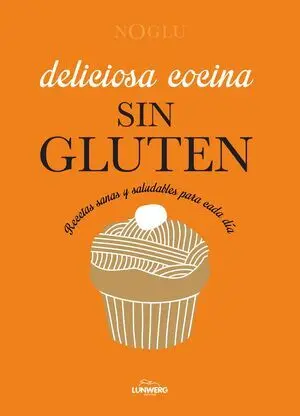 Deliciosa Cocina sin Gluten