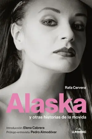 Alaska y Otras Historias de la Movida