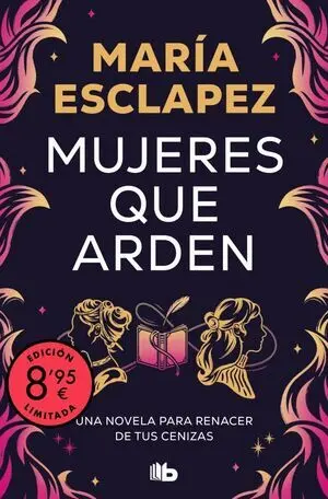 Mujeres que Arden (Edicion Limitada)