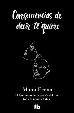 Consecuencias de Decir te Quiero
