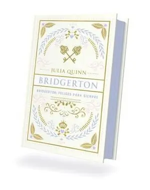Bridgerton Felices para Siempre