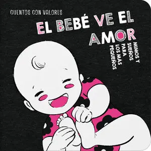 El Bebé Ve el Amor