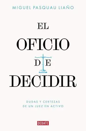 Oficio de Decidir, el