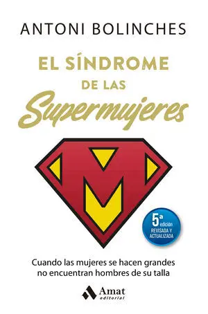 El Síndrome de las Supermujeres