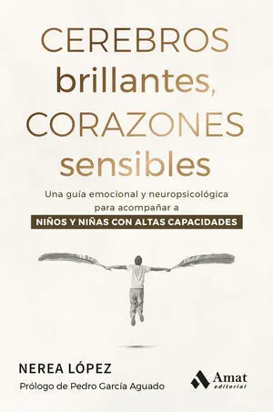 Cerebros Brillantes, Corazones Sensibles