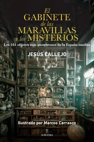El Gabinete de las Maravillas y los Misterios