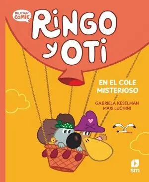 Ringo y Oti en el Cole Misterioso