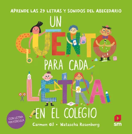 Un Cuento para Cada Letra en el Colegio