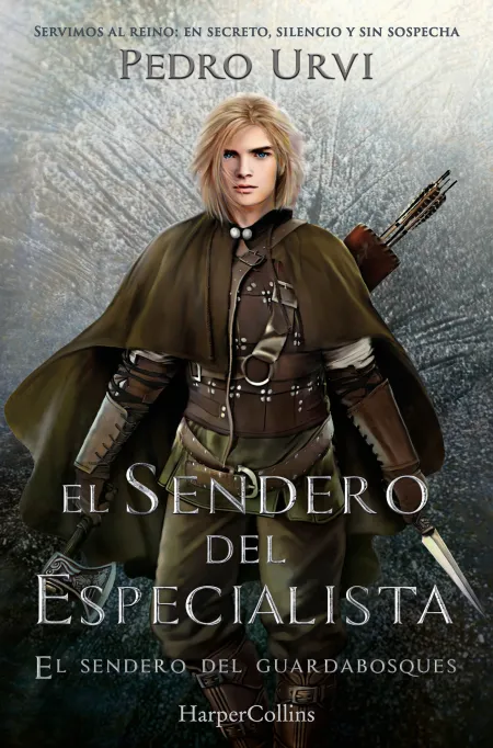El Sendero del Especialista (El Sendero del Guardabosques, Libro 6)