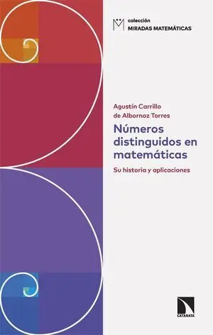 Numeros Distinguidos en Matematicas
