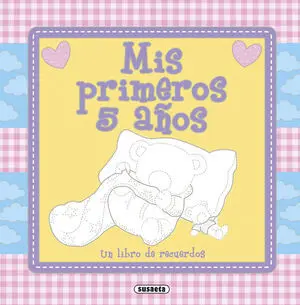 Mis Primeros 5 Años