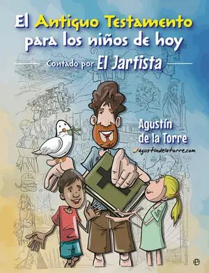 El Antiguo Testamento para los Niños de Hoy. El Jartista
