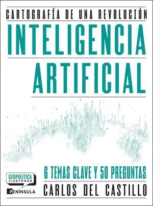 Inteligencia Artificial. Cartografía de una Revolución