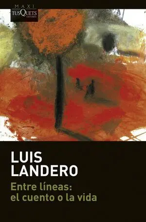 Entre Lineas: el Cuento o la Vida