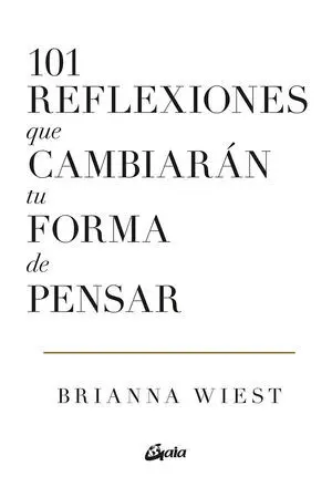 101 Reflexiones que Cambiarán tu Forma de Pensar