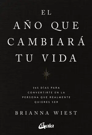 El Año que Cambiara tu Vida