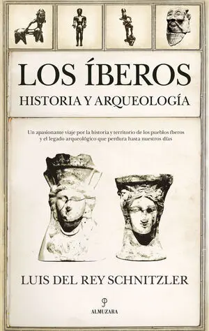 Íberos. Los. Historia y Arqueología