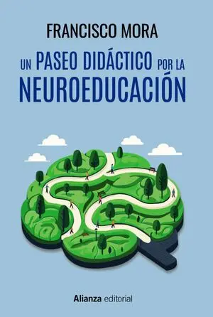 Un Paseo por la Neuroeducacion