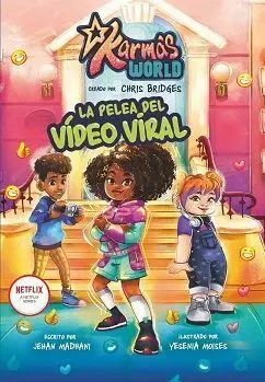 Karma´s World la Pelea del Video Viral